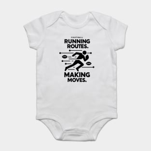 Running Routes Making Moves Baby Bodysuit